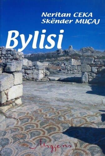 Bylisi Shqip Historia Dhe Monumente