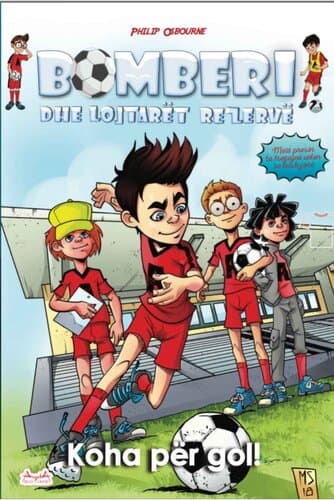 Bomberi Dhe Lojtaret Rezerve: Koha Per Gol!