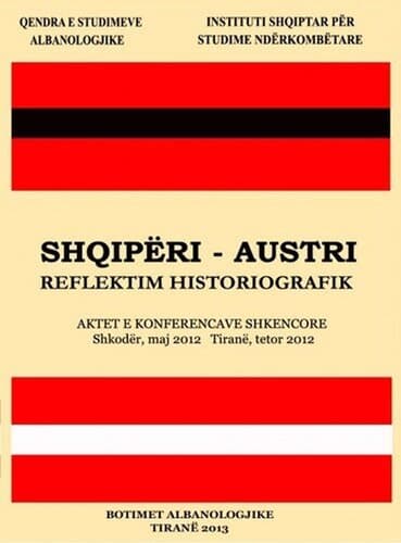 Shqiperi - Austri Reflektim Historiografik