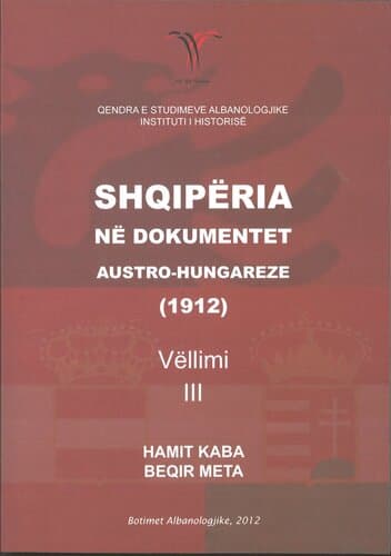 Shqiperia Ne Dokumentet AustrO-Hungareze 3