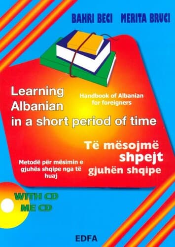 Te Mesojme Shpejt Gjuhen Shqipe (per Anglezet)