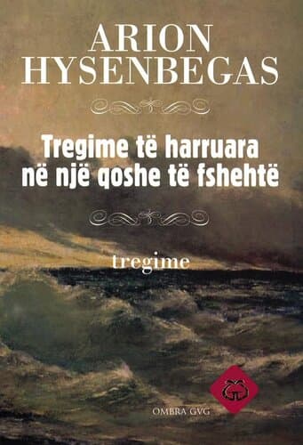 Tregime Te Harruara Ne Nje Qoshe Te Fshehte