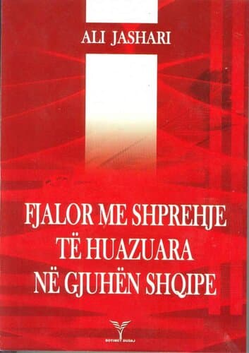 Fjalor Me Shprehje Te Huazuara Ne Gjuhen Shqipe