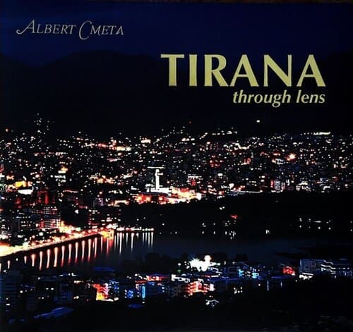 Tirana Through Lens