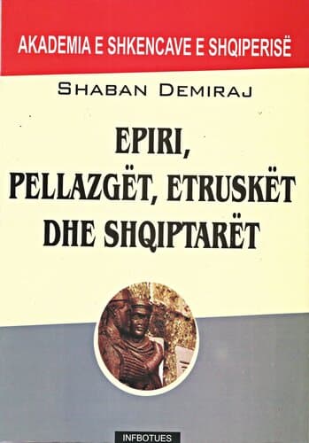 Epiri, Pellazget, Etrusket Dhe Shqiptaret