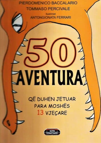 50 Aventura Qe Duhen Jetuar Para Moshes 13 Vjecare