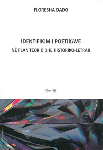 Identifikim I Poetikave Ne Plan Teorik Dhe Historiko - Letrar