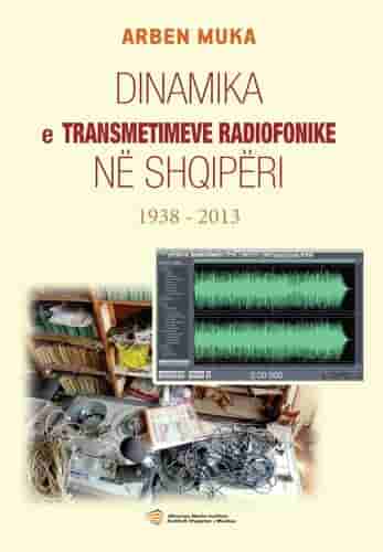 Dinamika E Transmetimeve Radiofonike Ne Shqiperi