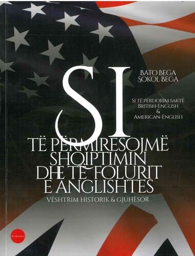 Si Te Permiresojme Shqiptimin Dhe Te Folurit E Anglishtes