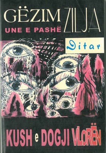Une E Pashe Kush E Dogji Vloren