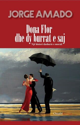 Dona Flor Dhe Dy Burrat E Saj
