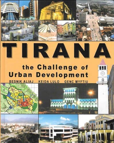 Tirana The Challenge Of Urban Development (in Slovenian)