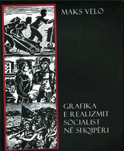 Grafika E Realizmit Socialist Ne Shqiperi