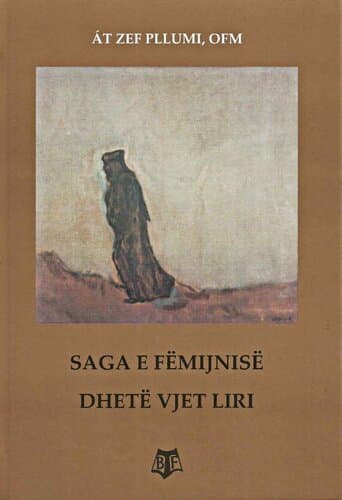 Saga E Femijnise: Dhete Vjet Liri