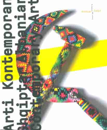 Arti Kontemporan Shqiptar - Albanian Contemporary Art