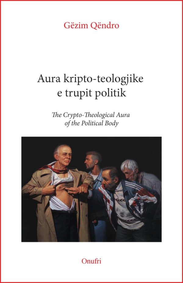 Aura kripto-teologjike e trupit politik