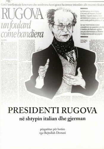 PRESIDENTI RUGOVA NE SHTYPIN ITALJAN DHE GJERMAN