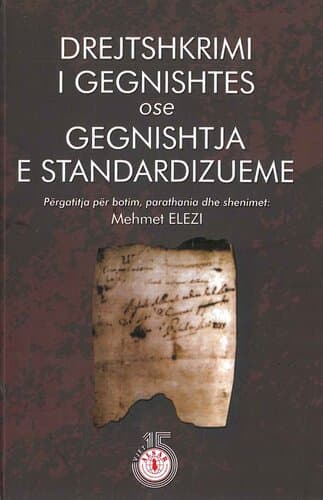 Drejtshkrimi I Gegnishtes Ose Gegnishtja E Standartizueme