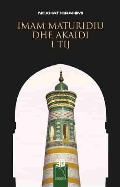 Imam Maturidiu dhe akaidi I tij