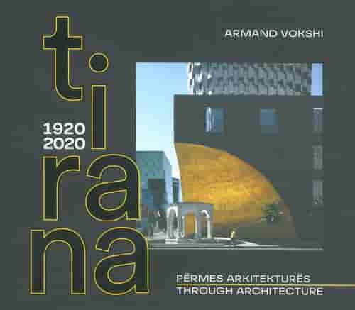 Tirana 1920 2020 Permes Arkitektures