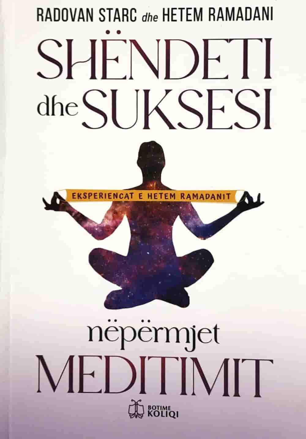 Shendeti dhe suksesi permes meditimit