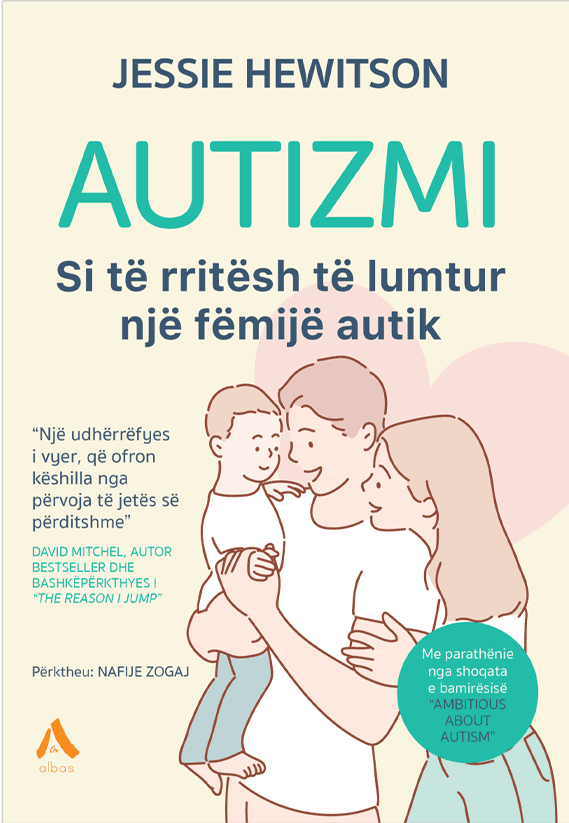 Autizmi – Si te rritesh te lumtur nje femije autik