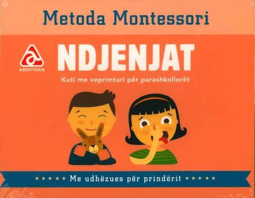 NDJENJAT - METODA MONTESSORI - KUTI ME VEPRIMTARI PER PARASHKOLLORET