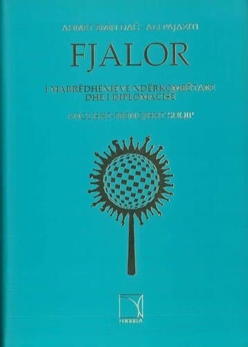 FJALOR I MARREDHENIEVE NDERKOMBETARE DHE I DIPLOMACISE