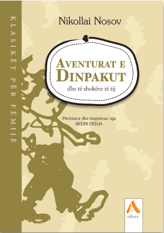 Aventrat e Dinpakut dhe te shokeve te tij - Albas