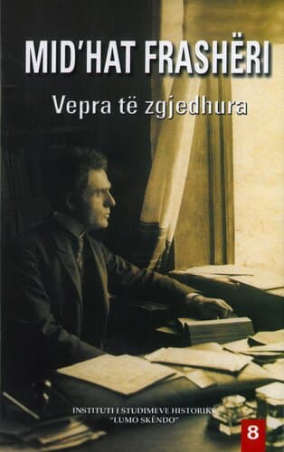 Mid'hat Frasheri Vepra Te Zgjedhura 8