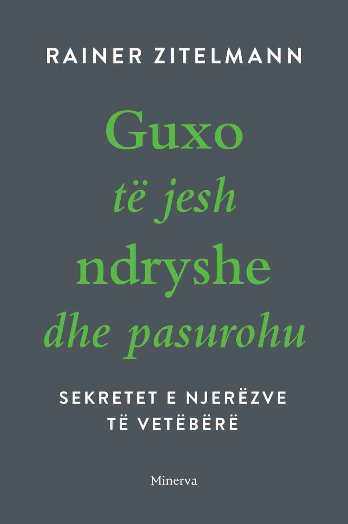 Guxo te jesh ndryshe dhe pasurohu