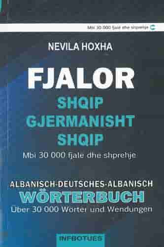 Fjalor Shqip Gjermanisht Shqip Mbi 30000 Fjale Dhe Shprehje