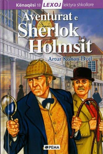 AVENTURAT E SHERLOK HOLMSIT - NIVELI 4 KENAQESI TE (LEXOJ)