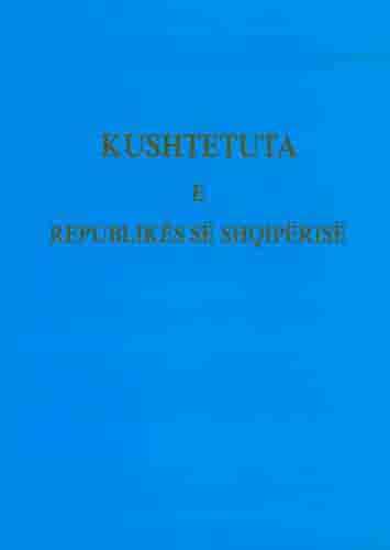 KUSHTETUTA E REPUBLIKES SE SHQIPERISE