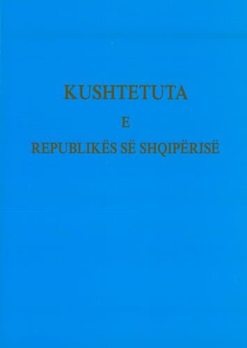 KUSHTETUTA E REPUBLIKES SE SHQIPERISE