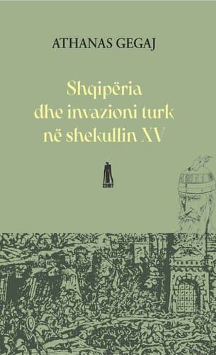 SHQIPERIA DHE INVAZIONI TURK