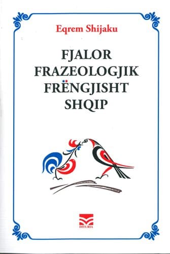 Fjalor Frazeologjik Frengjisht Shqip