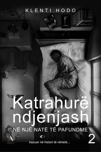 KATRAHURE NDJENJASH ne nje nate te pafundme vell.2