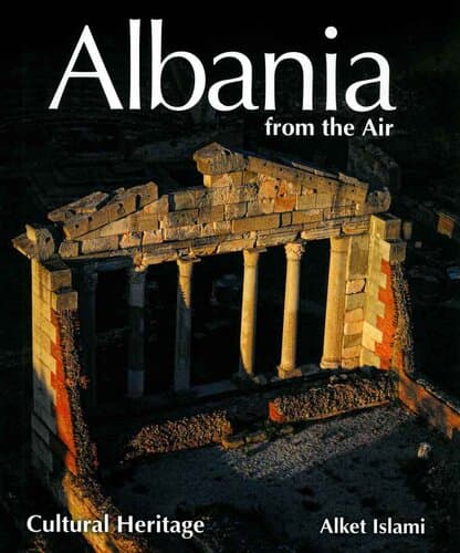 ALBANIA FROM THE AIR (cultural heritage)