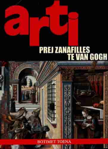 ARTI PREJ ZANAFILLES TE VAN GOGH