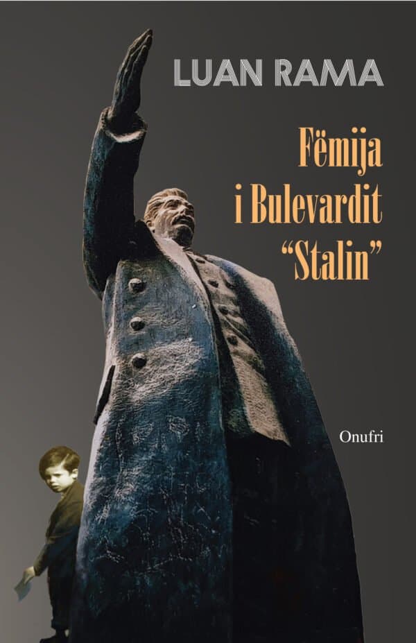 Fëmija i Bulevardit “Stalin”