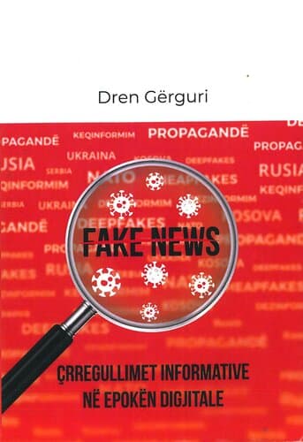 Fake News Crregullime Informative Ne Epoken Digjitale