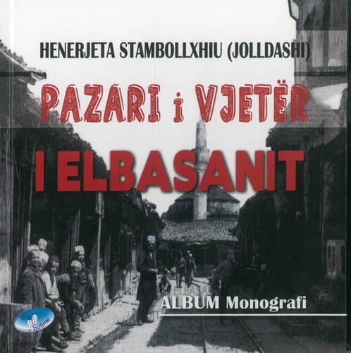 PAZARI I VJETER I ELBASANIT