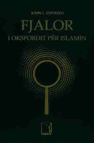 FJALOR I OKSFORDIT PER ISLAMIN