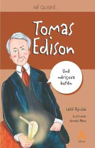 Me Quajne : Tomas Edison