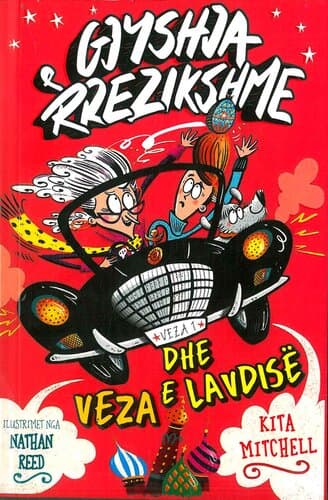 Gjyshja E Rrezikshme Dhe Veza E Lavdise