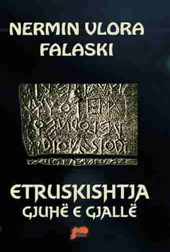 Etruskishtja : Gjuhe E Gjalle