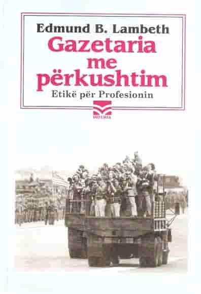 Gazetaria me perkushtim, etike per profesionin