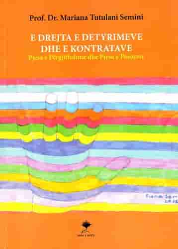 E DREJTA E DETYRIMEVE DHE E KONTRATAVE