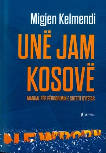 Une Jam Kosove Manual Per Perdorimin E Shtetit Qytetar